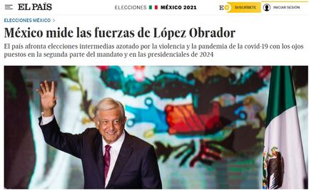 ¿Qué dicen las portadas internacionales sobre las elecciones 2021 de México?