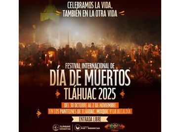 Festival Internacional de Día de Muertos en Tláhuac: conoce todo lo que puedes hacer este 1 y 2 de noviembre