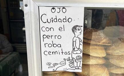 "OJO: Cuidado con el perro roba cemitas", así reaccionan en redes por advertencia de un local en Puebla