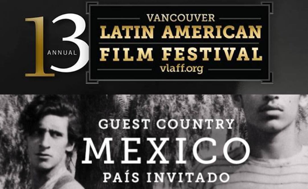 FOTO: Tomadas de Facebook Festival de Cine Latinoamericano de Vancouver