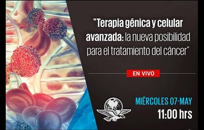FORO. Terapia génica y celular avanzada: la nueva posibilidad para el tratamiento del cáncer