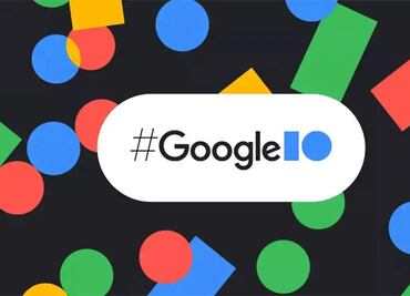 Todas las novedades del Google I/O 2022