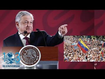 México está abierto a retomar propuesta de diálogo sobre Venezuela: AMLO