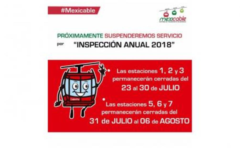 Mexicable anuncia suspensión de servicio por inspección anual 2018