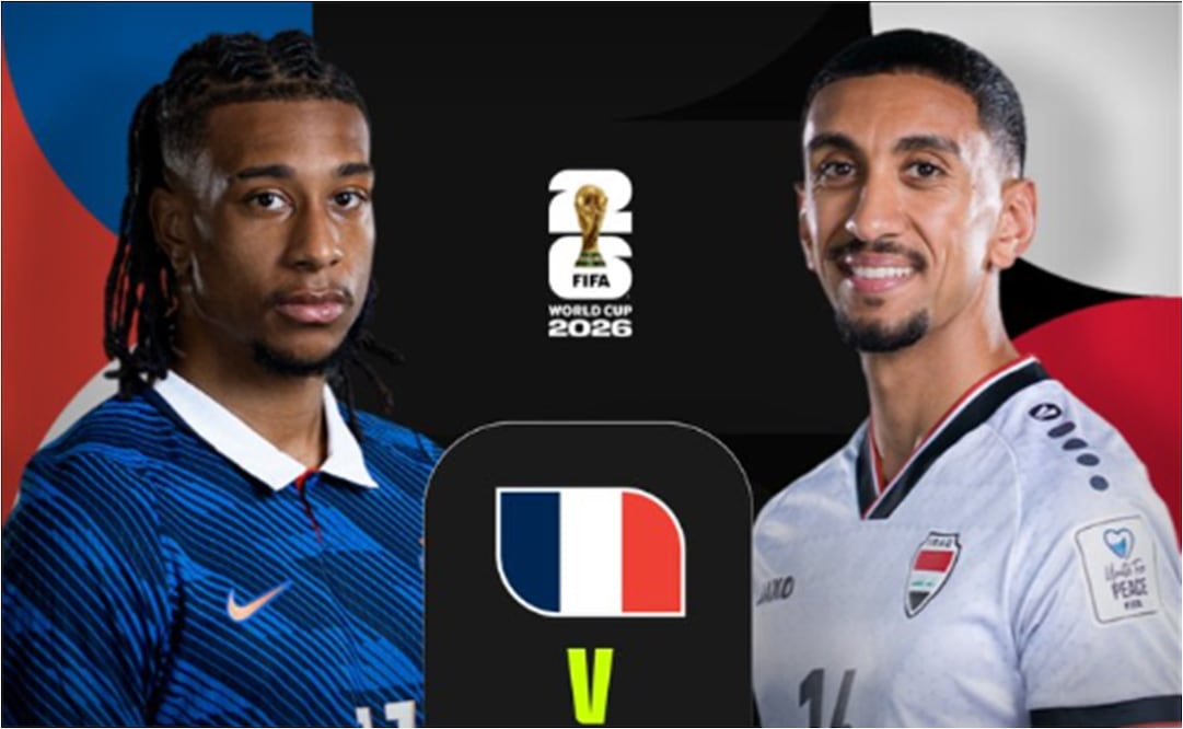 FOTO: ESPECIAL - Mundial 2026: Francia vs Irak EN VIVO sigue aquí el MINUTO A MINUTO del partido