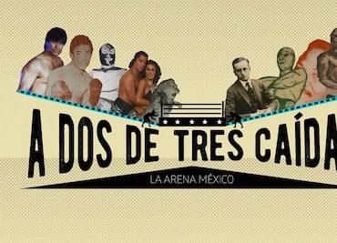 Presenta canal 22 documental "A dos de tres caídas"