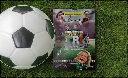 Se presenta el libro “Momentos Históricos del Tri en los Mundiales"
