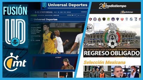 #Fusión: El Universal Deportes / MedioTiempo
