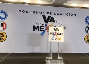 Liman asperezas PRI, PAN y PRD; confirman alianza Va por México para elecciones en el Edomex y Coahuila