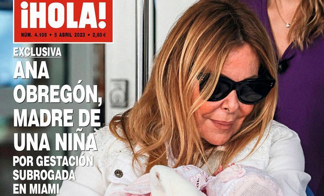Portada de la Revista Hola donde aparece la actriz y empresaria Ana Obregón, de 68 años con la niña que nació en un Hospital de Miami, Estados Unidos. EFE