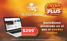 Suscríbete a EL UNIVERSAL con precios especiales; hoy último día