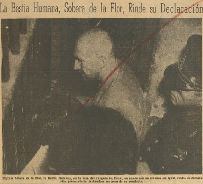 Higinio Sobera de la Flor, el psicópata sexual y asesino en serie que aterró a México en 1952