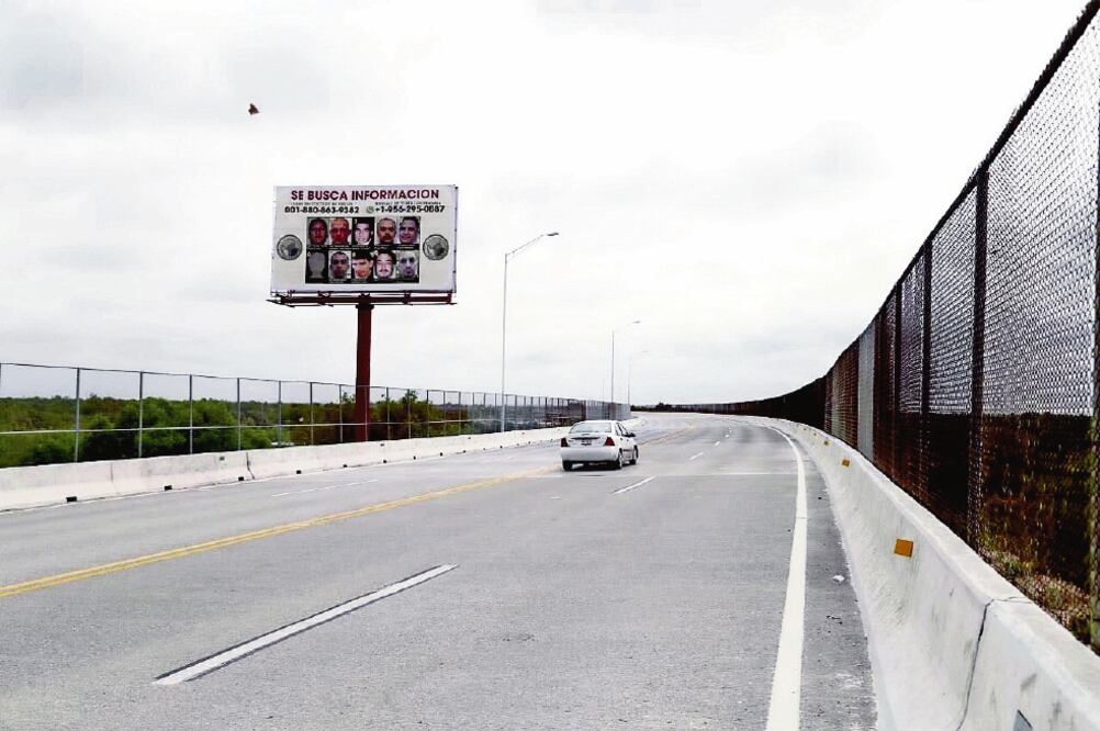 Localiza ción. En Tamaulipas hay dos espectaculares en los puentes de la Mission y Pharr, y uno en Hidalgo. Foto: ESPECIAL