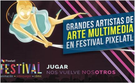 Pixelatl, the Mexican festival on animation, comics and video games
