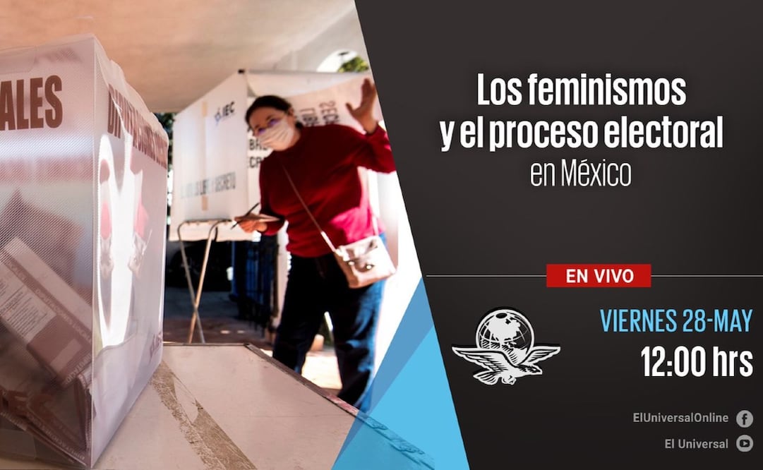Foro. Los feminismos y el proceso electoral en México