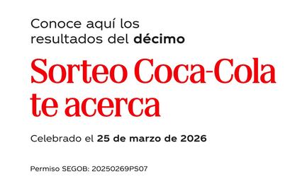 Sorteo Coca-Cola te acerca Semana 10