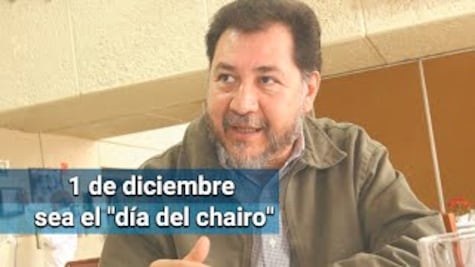 Noroña quiere festejar el "día del chairo"