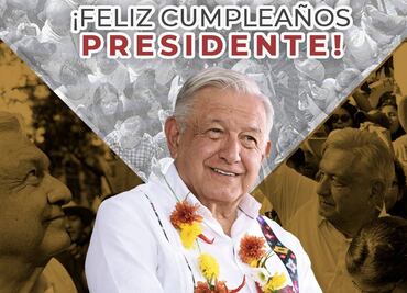 De “el mejor presidente de México" a “padre de la fachiza”, morenistas felicitan a AMLO; cumple 71 años