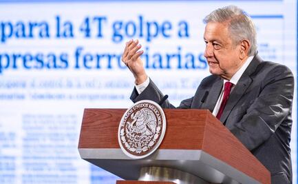 AMLO: no tenemos en nuestros planes nacionalizar los ferrocarriles