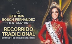 Darán la bienvenida a Fátima Bosch, Miss Universo 2025, con desfile