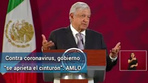 AMLO: Plan económico por coronavirus incluye bajar sueldos a altos funcionarios