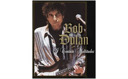 Bob Dylan sorprende otra vez con nueva canción "I Contain Multitudes"