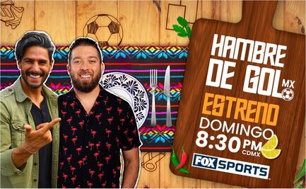 Fox Sports estrena show 'Hambre de Gol' con Rafa Márquez Lugo y Beto Rojas