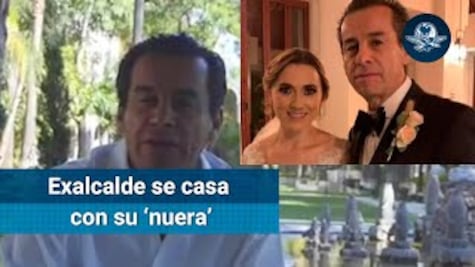 Exalcalde se casa con su nuera