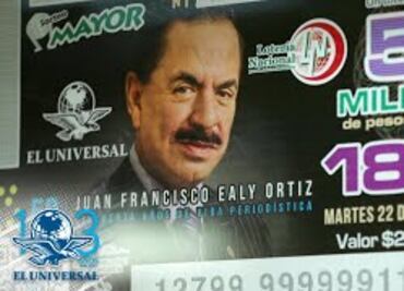 Develan billete de Lotería por 50 años del Licenciado Ealy Ortiz al frente de EL UNIVERSAL