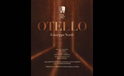 "Otello", de Verdi, vuelve a Bellas Artes