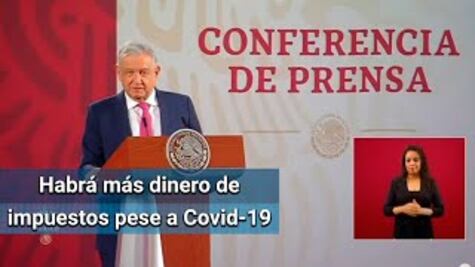 AMLO destaca mayor recaudación fiscal en 2020 pese a crisis por coronavirus