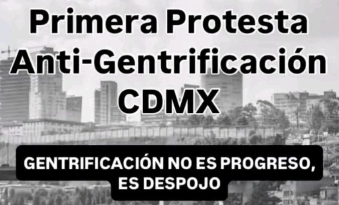 Convocan a primer encuentro antigentrificación en la CDMX (03/07/2025). Foto: Captura de pantalla
