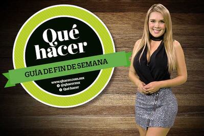 La Guía Qué Hacer te invita a recorrer la CDMX