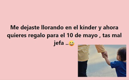 Viralizan anécdotas “tas mal jefa” por Día de las Madres: ¿a ti dónde te olvidaron?