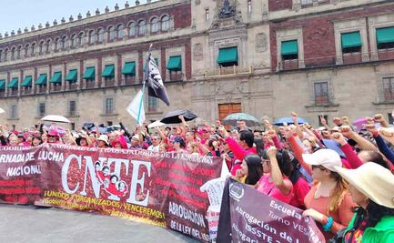 CNTE advierte que no están resueltas sus peticiones; reclaman al gobierno respaldo a “charrismo sindical”