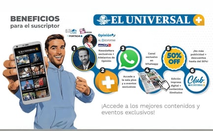 Con EL UNIVERSAL Plus, ¡tu suscripción se paga sola!