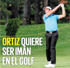 Ortiz quiere ser imán en el golf