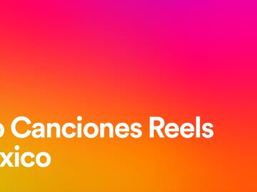 Las canciones más populares de Instagram llegan a Spotify con Reels Charts