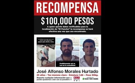 Ofrecen recompensa de 100 mil pesos por información de José Alfonso Morales, desaparecido en Sonora