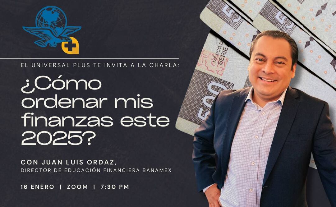 Juan Luis Ordaz brindará consejos a suscriptores de EL UNIVERSAL sobre cómo cumplir los objetivos financieros. | Foto: especial.