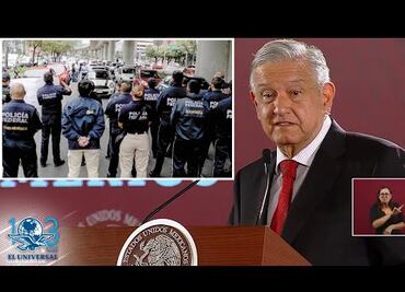 Quienes dirigen a policías federales inconformes no trabajan en la institución: AMLO