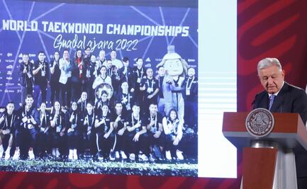 AMLO felicita a la Selección Mexicana de Taekwondo por ganar la medalla de oro en el Campeonato Mundial