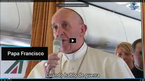 "El mundo está en guerra", dice el papa Francisco