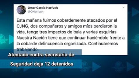 Detienen a 12 por atentado contra García Harfuch