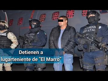 Detienen a Fabián "N", alias "La vieja", lugarteniente del Cártel de Santa Rosa Lima