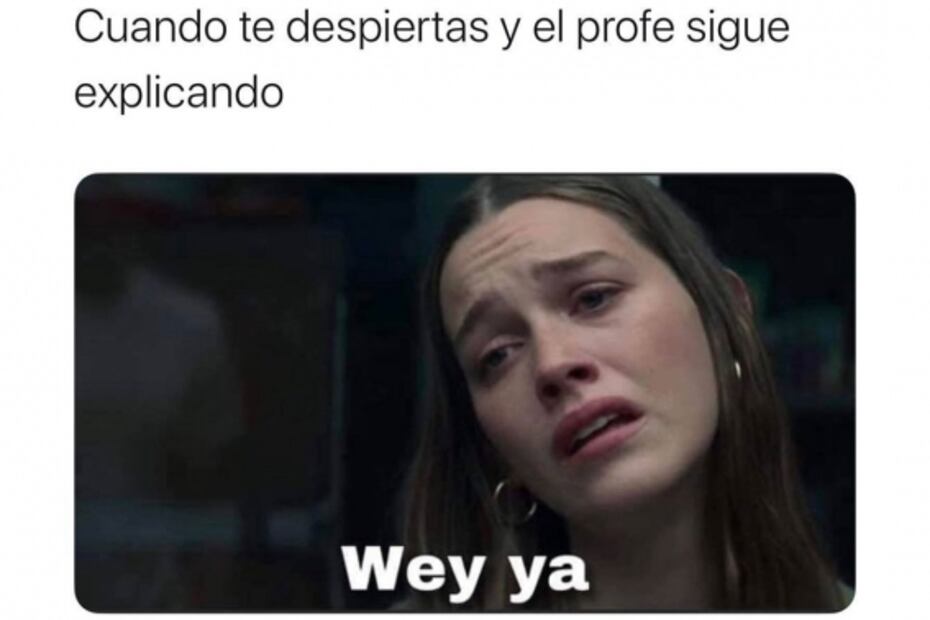 El origen y los mejores memes de “wey ya”