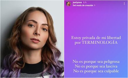 "Estoy privada de mi libertad por terminología, no por ser culpable", dice YosStop en Instagram