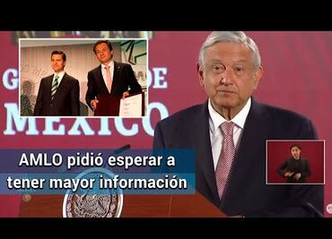 No tengo información de investigación contra Peña Nieto por caso Lozoya: AMLO