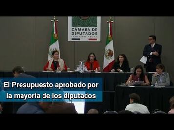 Tras 9 horas, avalan en lo general y en lo particular el Presupuesto 2020