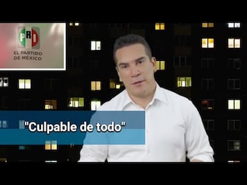Presidente del PRI dice que " son culpables de todo"